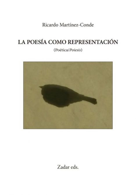 Se publica ‘La Poesía como representación’ de Ricardo Martínez-Conde