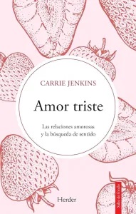‘Amor triste’, de Carrie Jenkins