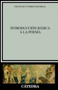 ‘Introducción básica a la poesía’, de Francisco Torres Monreal
