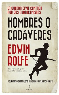 Edwin Rolfe: 'Hombres o cadáveres'