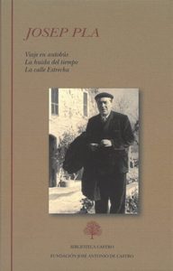 “Viaje en autobús. La huida del tiempo. La calle Estrecha”, de Josep Pla