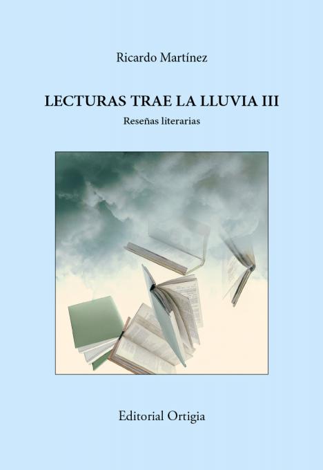 Lecturas trae la lluvia III