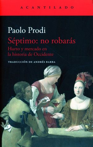 Séptimo, no robarás, de Paolo Prodi